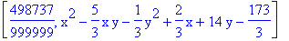 [498737/999999, x^2-5/3*x*y-1/3*y^2+2/3*x+14*y-173/3]